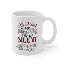 Load image into Gallery viewer, All I Want For Christmas - Ceramic Mug 11oz
