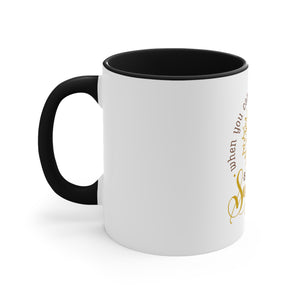 When You Can't Find - Accent Coffee Mug, 11oz