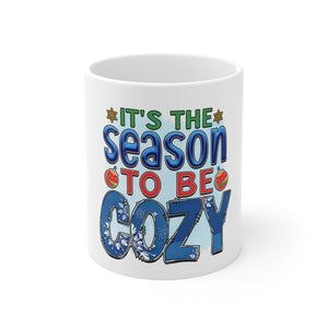It's The Season To Be - Ceramic Mug 11oz