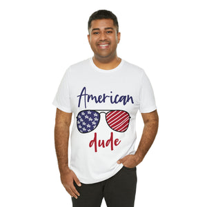 American Dude - Unisex Jersey Short Sleeve Tee
