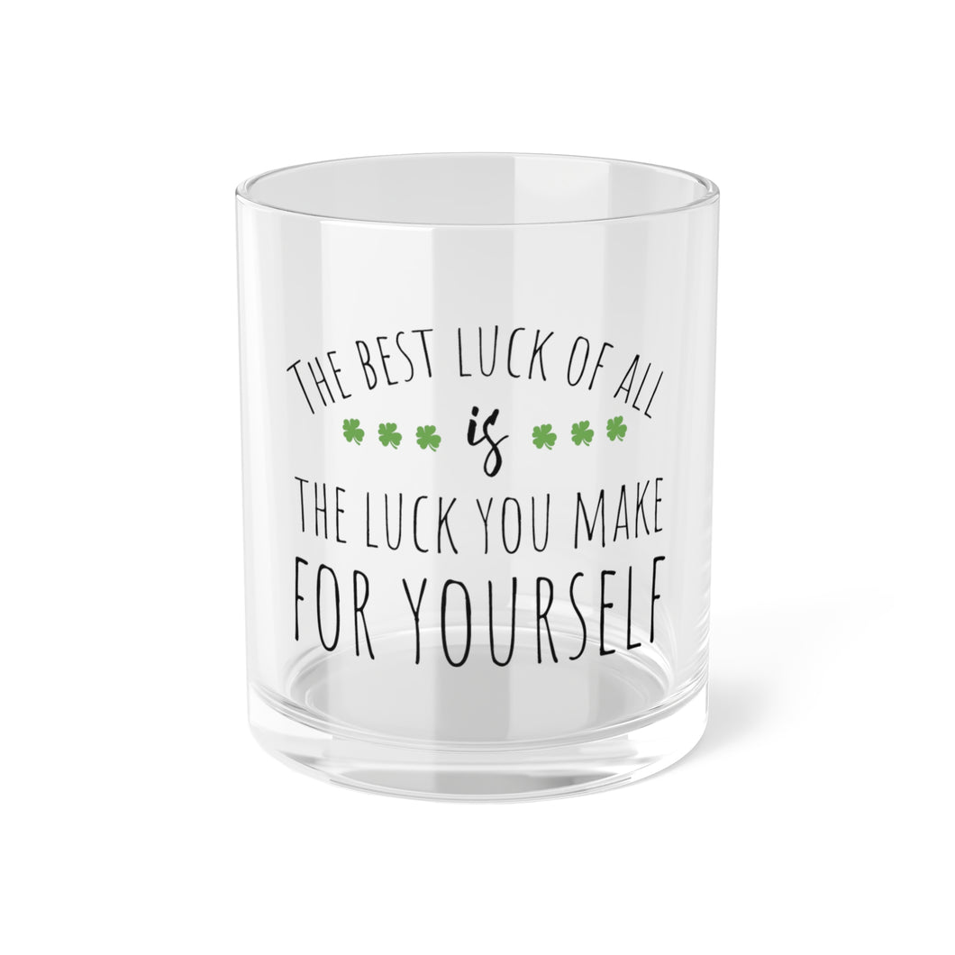 The Best Luck Of All - Bar Glass