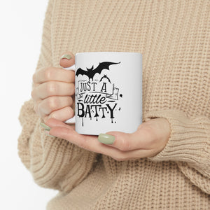 Just A Little Batty - Ceramic Mug 11oz