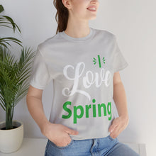 Load image into Gallery viewer, Love Spring - Unisex Jersey Short Sleeve Tee
