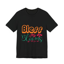 Load image into Gallery viewer, Bless My Blooms - Unisex Jersey Short Sleeve Tee
