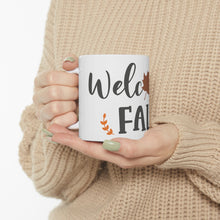 Load image into Gallery viewer, Welcome Fall - Ceramic Mug 11oz

