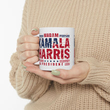 Load image into Gallery viewer, Madam Kamala Harris - Ceramic Mug, (11oz, 15oz)
