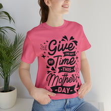 Load image into Gallery viewer, Give The Gift Of Time - Unisex Jersey Short Sleeve Tee
