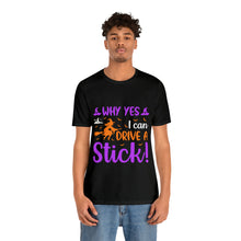 Load image into Gallery viewer, Drive A Stick - Unisex Jersey Short Sleeve Tee
