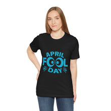 Load image into Gallery viewer, April Fool Day (Blue) - Unisex Jersey Short Sleeve Tee
