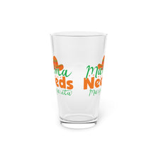 Load image into Gallery viewer, Mama Needs - Pint Glass, 16oz
