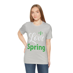 Love Spring - Unisex Jersey Short Sleeve Tee