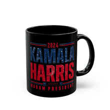 Load image into Gallery viewer, 2024 Kamala Harris - Black Mug (11oz, 15oz)
