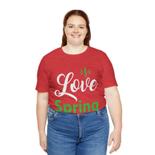 Load image into Gallery viewer, Love Spring - Unisex Jersey Short Sleeve Tee
