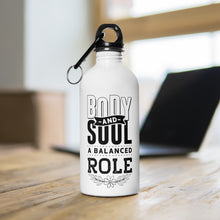 Load image into Gallery viewer, Body And Soul - Stainless Steel Water Bottle
