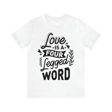 Load image into Gallery viewer, Love Is A - Unisex Jersey Short Sleeve Tee
