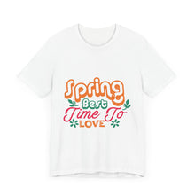 Load image into Gallery viewer, Spring Best Time - Unisex Jersey Short Sleeve Tee
