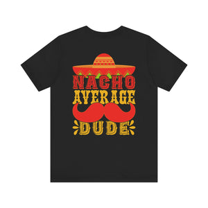 Dude - Unisex Jersey Short Sleeve Tee