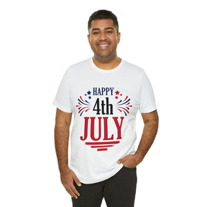 Happy Fourth Of July - Unisex Jersey Short Sleeve Tee