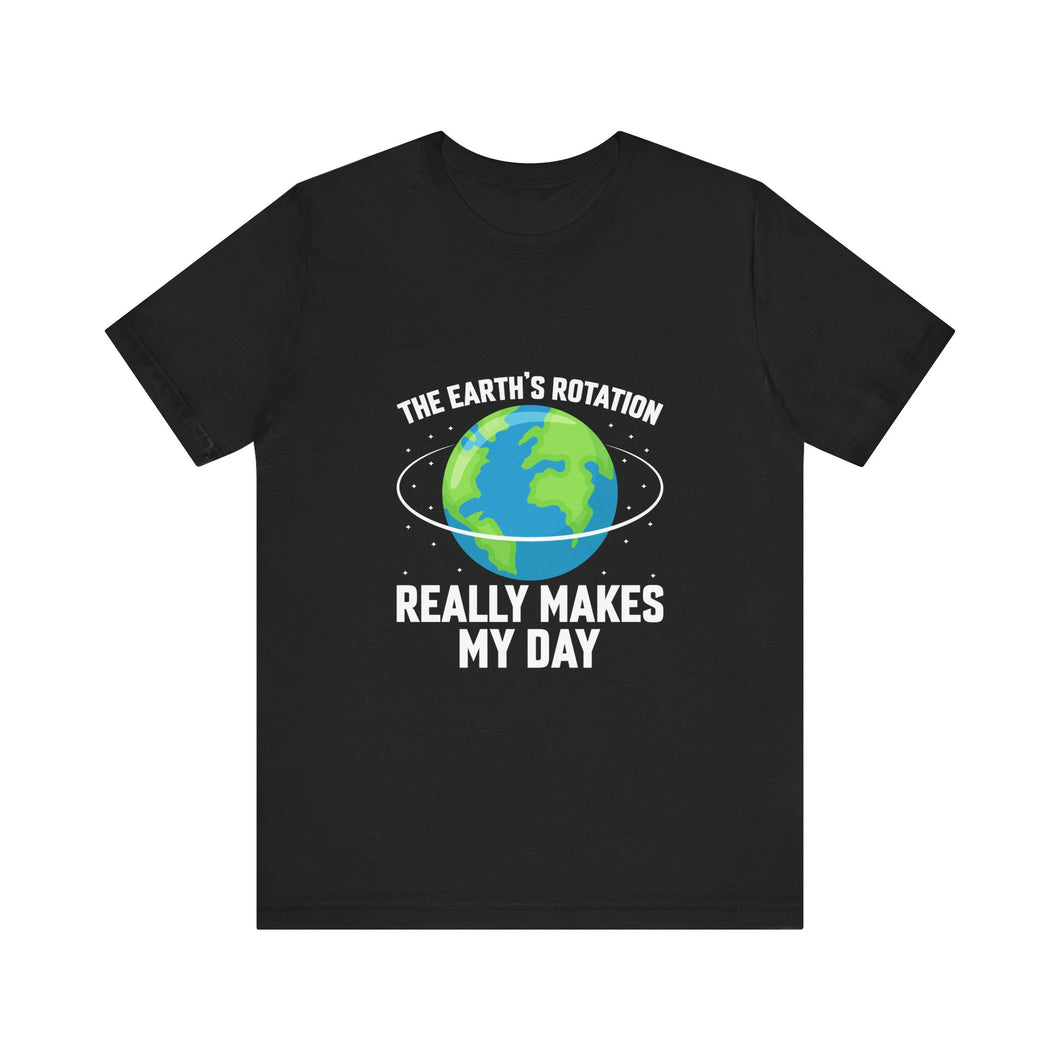 Earth's Rotation - Unisex Jersey Short Sleeve Tee