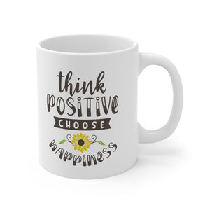 Think Positive - Ceramic Mug 11oz