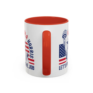 Let's Finish The Job - Accent Coffee Mug (11, 15oz)