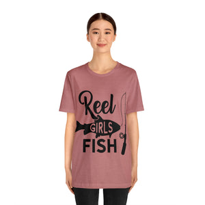 Reel Girls Fish - Unisex Jersey Short Sleeve Tee