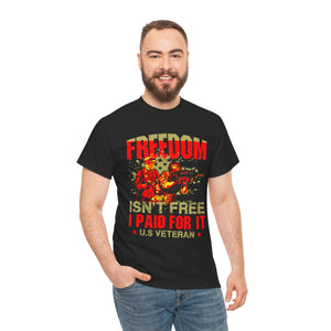 Freedom Isn't Free - Unisex Heavy Cotton Tee