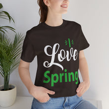 Load image into Gallery viewer, Love Spring - Unisex Jersey Short Sleeve Tee
