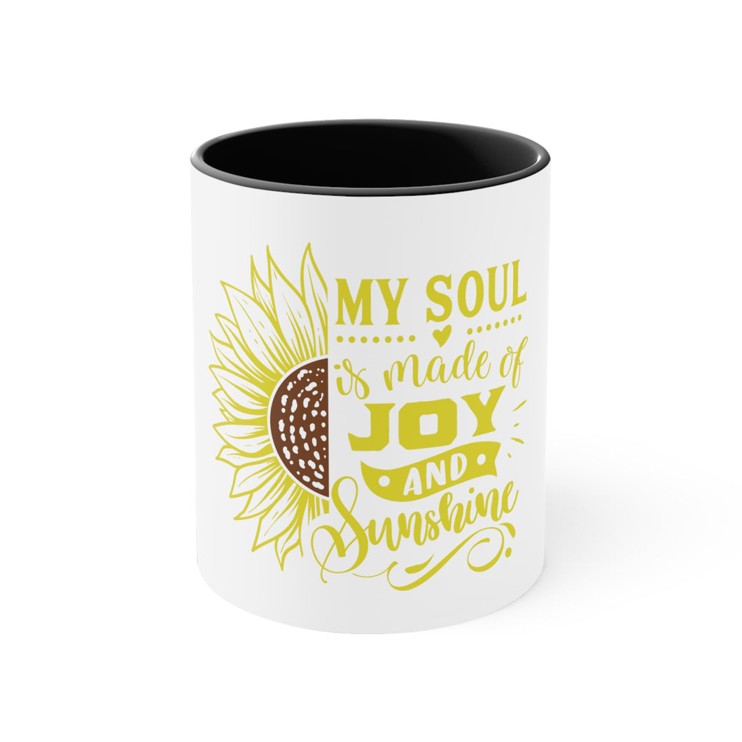 My Soul Made Of Joy - Accent Coffee Mug, 11oz