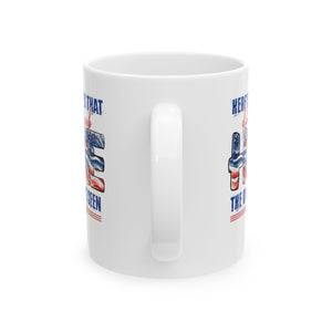 Here's To The One's - Ceramic Mug, (11oz, 15oz)