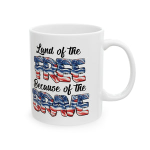 Land Of The Free - Ceramic Mug, (11oz, 15oz)