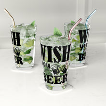 Load image into Gallery viewer, Wish You Were - Pint Glass, 16oz
