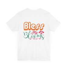 Load image into Gallery viewer, Bless My Blooms - Unisex Jersey Short Sleeve Tee
