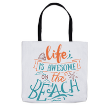 Load image into Gallery viewer, Life Is Awesome On The Beach - Tote Bags

