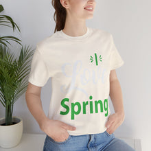 Load image into Gallery viewer, Love Spring - Unisex Jersey Short Sleeve Tee
