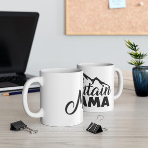 Mountain Mama - Ceramic Mug 11oz