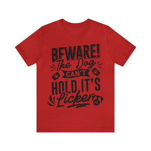 Beware The Dog - Unisex Jersey Short Sleeve Tee