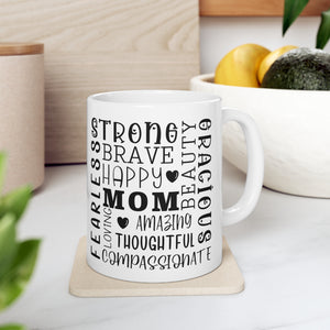 Strong Brave - Ceramic Mug 11oz