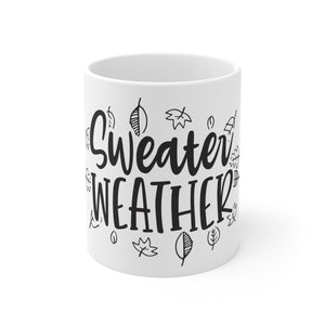 Sweater Weather - Ceramic Mug 11oz