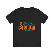 Load image into Gallery viewer, Happy Spring Y&#39;All - Unisex Jersey Short Sleeve Tee
