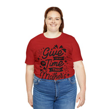 Load image into Gallery viewer, Give The Gift Of Time - Unisex Jersey Short Sleeve Tee
