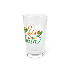 Let's Fiesta - Pint Glass, 16oz