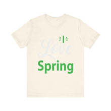 Load image into Gallery viewer, Love Spring - Unisex Jersey Short Sleeve Tee
