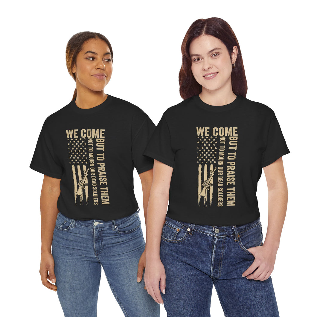 To Praise Them - Unisex Heavy Cotton Tee