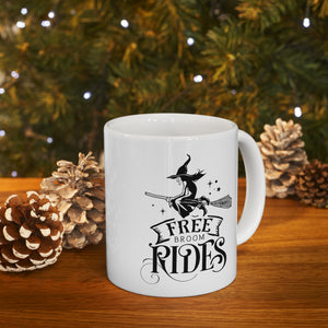 Free Broom Rides - Ceramic Mug 11oz