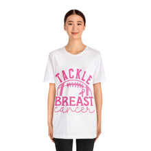 Load image into Gallery viewer, Tackle Breast Cancer - Unisex Jersey Short Sleeve Tee

