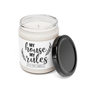 My House My Rules - Scented Soy Candle, 9oz