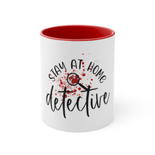 Load image into Gallery viewer, Stay At Home Detective - Accent Coffee Mug, 11oz

