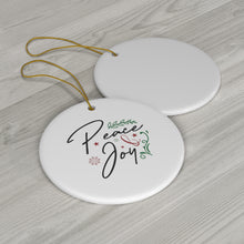 Load image into Gallery viewer, Peace Joy - Ceramic Ornament, 4 Shapes
