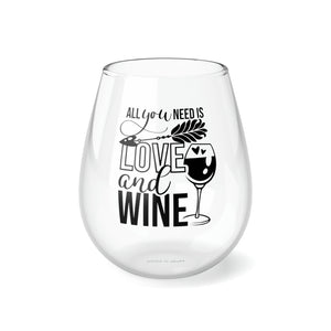 All You Need Is Love And Wine - Stemless Wine Glass, 11.75oz